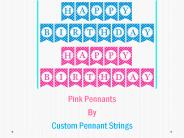 Pink Pennants| Pennant String- Custom Pennant Strings