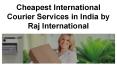 Get the Best Cheapest courier services in India PowerPoint PPT Presentation