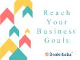 Reach Your Business Goals With Dealerbaba PowerPoint PPT Presentation