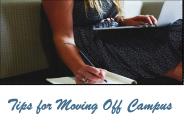 Tips for Moving Off Campus