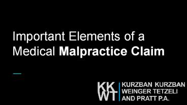 Important Elements of a Medical Malpractice Claim