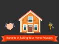 Benefits of Selling Your Home Privately