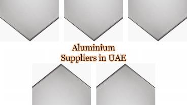 Aluminium Sheets Manufacturers and Suppliers in UAE