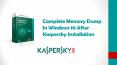 Complete Memory Dump in Windows 10 After Kaspersky Installation PowerPoint PPT Presentation