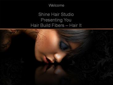 Shine hair studio Hair It.