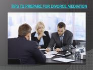 Tips to Prepare for Divorce Mediation