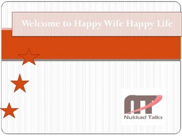 Happy Wife Happy life