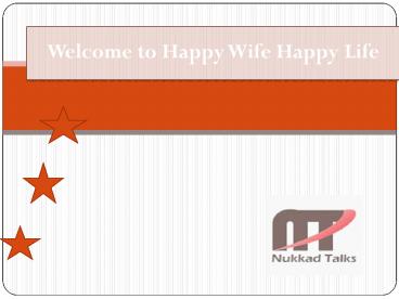 Happy Wife Happy life