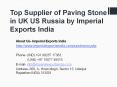 Top Supplier of Paving Stone in UK US Russia by Imperial Exports India PowerPoint PPT Presentation