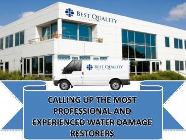 Most Professional and Experienced Water Damage Restorers