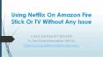 Using Netflix On Amazon Fire Stick Or TV Without Any Issue PowerPoint PPT Presentation