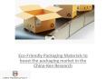 Packaging Industry in China Market Analysis PowerPoint PPT Presentation