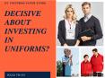 Thinking About Investing In Uniforms? PowerPoint PPT Presentation