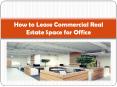 Factors That Affect Your Office Properties For Lease PowerPoint PPT Presentation