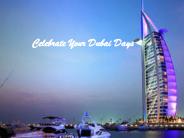 Celebrate Your Dubai Days