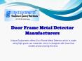 Door Frame Metal Detector Manufacturers (2) PowerPoint PPT Presentation