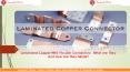 Laminated Copper Wire Flexible Connectors: What Are They And How Are They Made? PowerPoint PPT Presentation