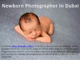 Newborn Photographer in Dubai PowerPoint PPT Presentation