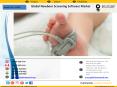 Global Newborn Screening Software Market PowerPoint PPT Presentation