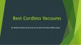 Best Cordless Vacuums PowerPoint PPT Presentation