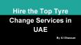 Hire the Top Tyre Change Services in UAE | Al Ghassan PowerPoint PPT Presentation
