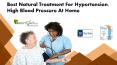 Best Natural Treatment for Hypertension, High Blood Pressure at Home PowerPoint PPT Presentation