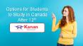 Options for Students to Study in Canada After 12th - Kanan International PowerPoint PPT Presentation