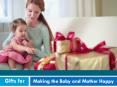 Gifts for Making the Baby and Mother Happy.