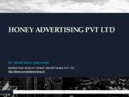 HONEY ADVERTISING PVT LTD