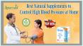 Best Natural Supplements to Control High Blood Pressure at Home PowerPoint PPT Presentation