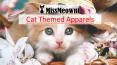 Cat Themed Apparels PowerPoint PPT Presentation