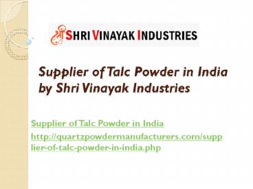 Supplier of Talc Powder in India by Shri Vinayak Industries