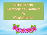 Rustic Eclectic Farmhouse Furnitures