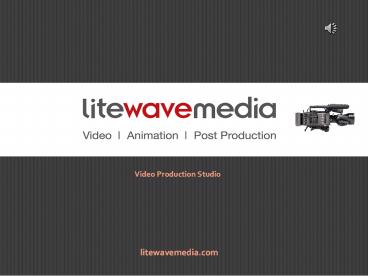 Film Studios Based in Florida - Litewave Media