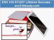 ENV 310 STUDY Lifetime Success / env310study.com