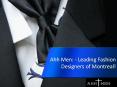 Ahh Men: -- Leading Fashion Designers of Montreal! PowerPoint PPT Presentation