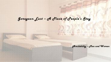 Goregaon East – A Place of People’s Stay