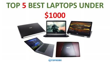 Top 5 Best Laptops Under $1000
