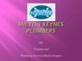 Milton Keynes Plumbers (7) PowerPoint PPT Presentation