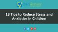 How to Reduce Stress and Anxiety in Children? PowerPoint PPT Presentation