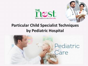How To Find The Best Pediatric Hospital