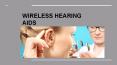 What is WIRELESS HEARING AIDS PowerPoint PPT Presentation