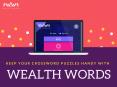 KEEP YOUR CROSSWORD PUZZLES HANDY WITH WEALTH WORDS PowerPoint PPT Presentation