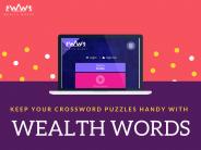 KEEP YOUR CROSSWORD PUZZLES HANDY WITH WEALTH WORDS