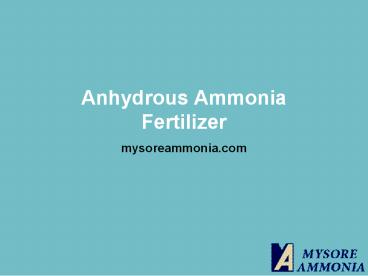 Use of Anhydrous Ammonia Fertilizer