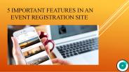 5 Important Features In An Event Registration Site