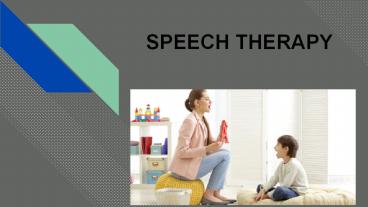 LET'S KNOW ABOUT SPEECH THERAPY