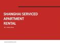 Shanghai serviced apartment rental PowerPoint PPT Presentation