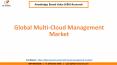 Global Multi-Cloud Management Market Size and Market Share PowerPoint PPT Presentation