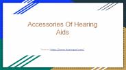 Hearing Aids Accessories